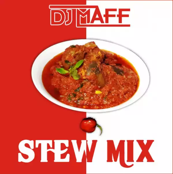 Dj Maff - Stew Mix
